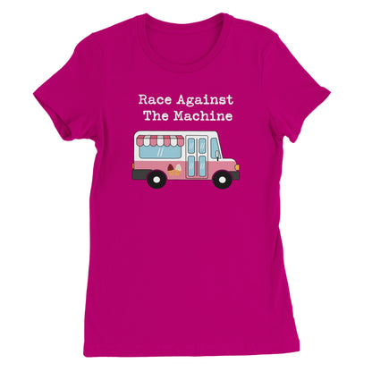 Race Against The Machine Camiseta premium con cuello redondo para mujer