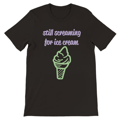 Gritando por helado Premium Unisex Crewneck camiseta 