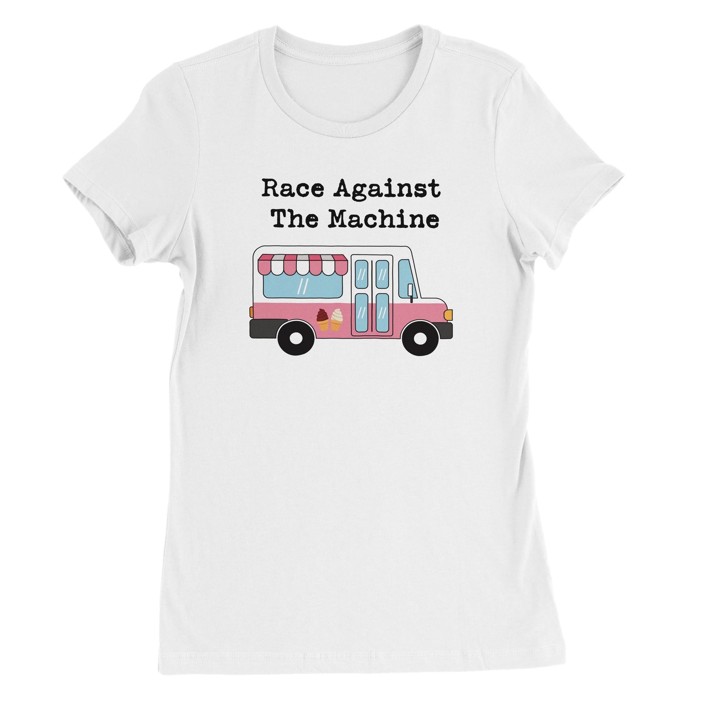 Race Against The Machine Camiseta premium con cuello redondo para mujer