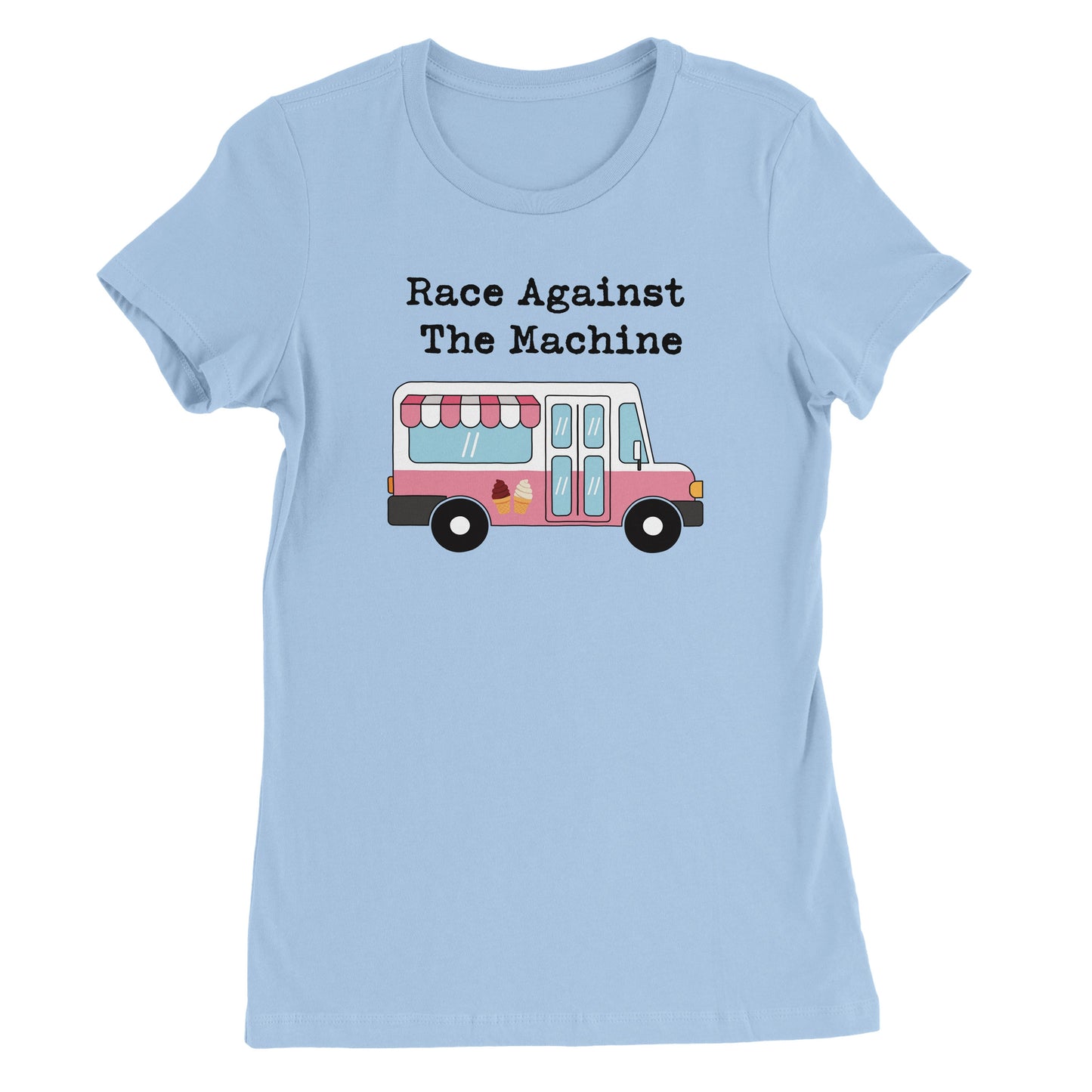 Race Against The Machine Camiseta premium con cuello redondo para mujer